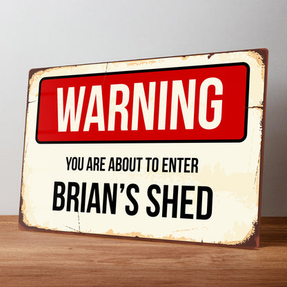 Mancave, Shed, Workshop or Garage Metal Personalised Warning Sign